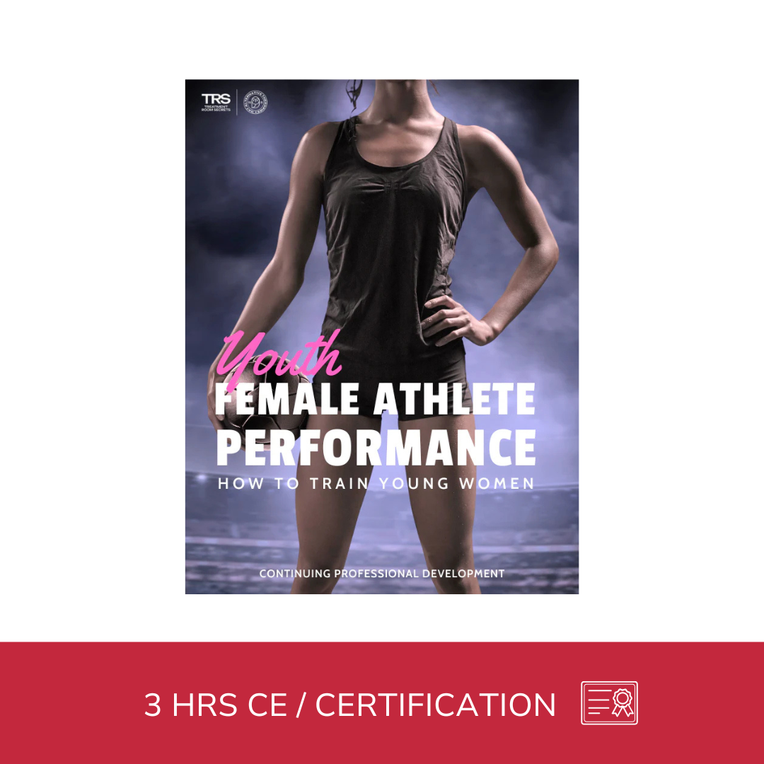 Youth Female Athlete Performance - How to Train Young Women (3 hrs)