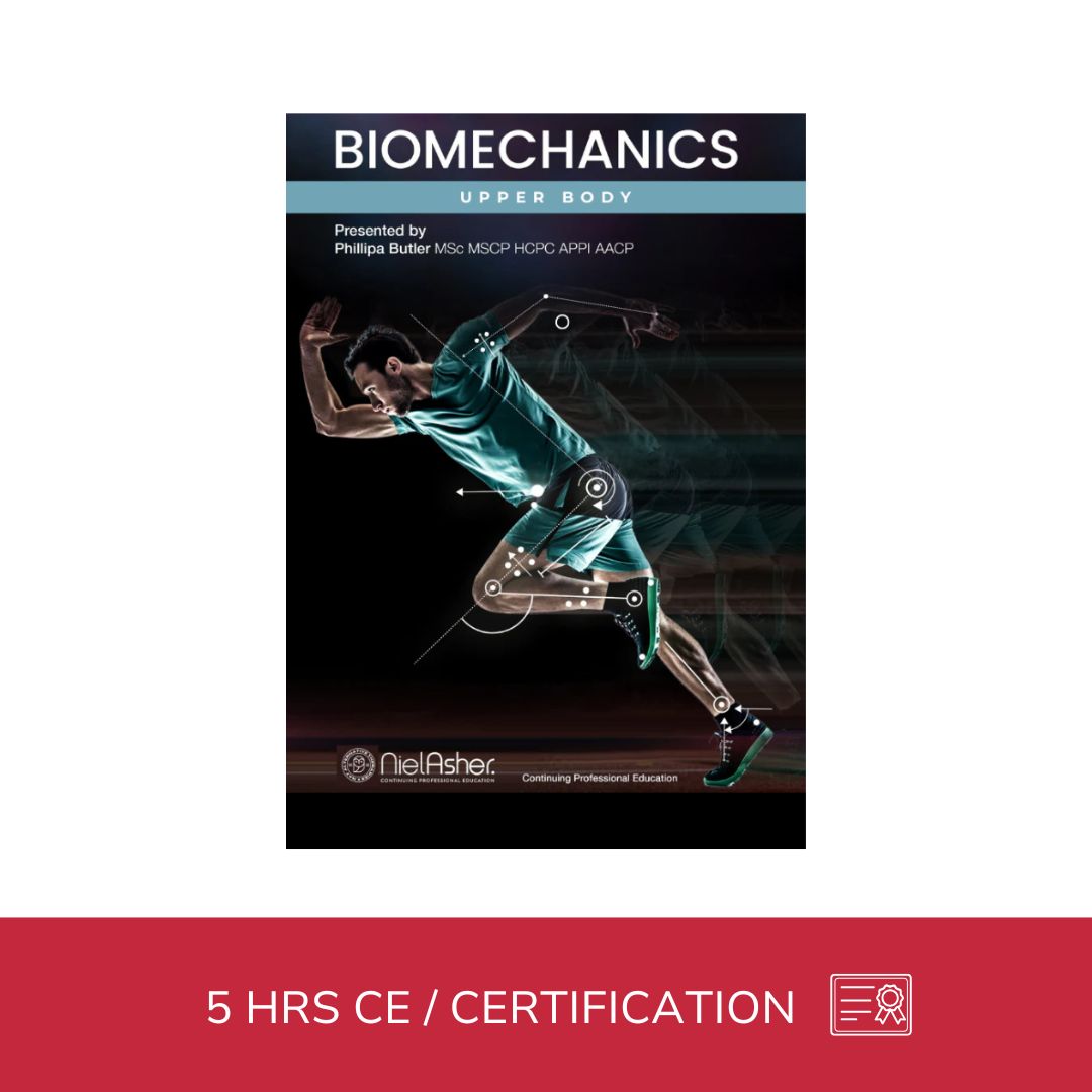 Biomechanics - Upper Body (5 hrs)