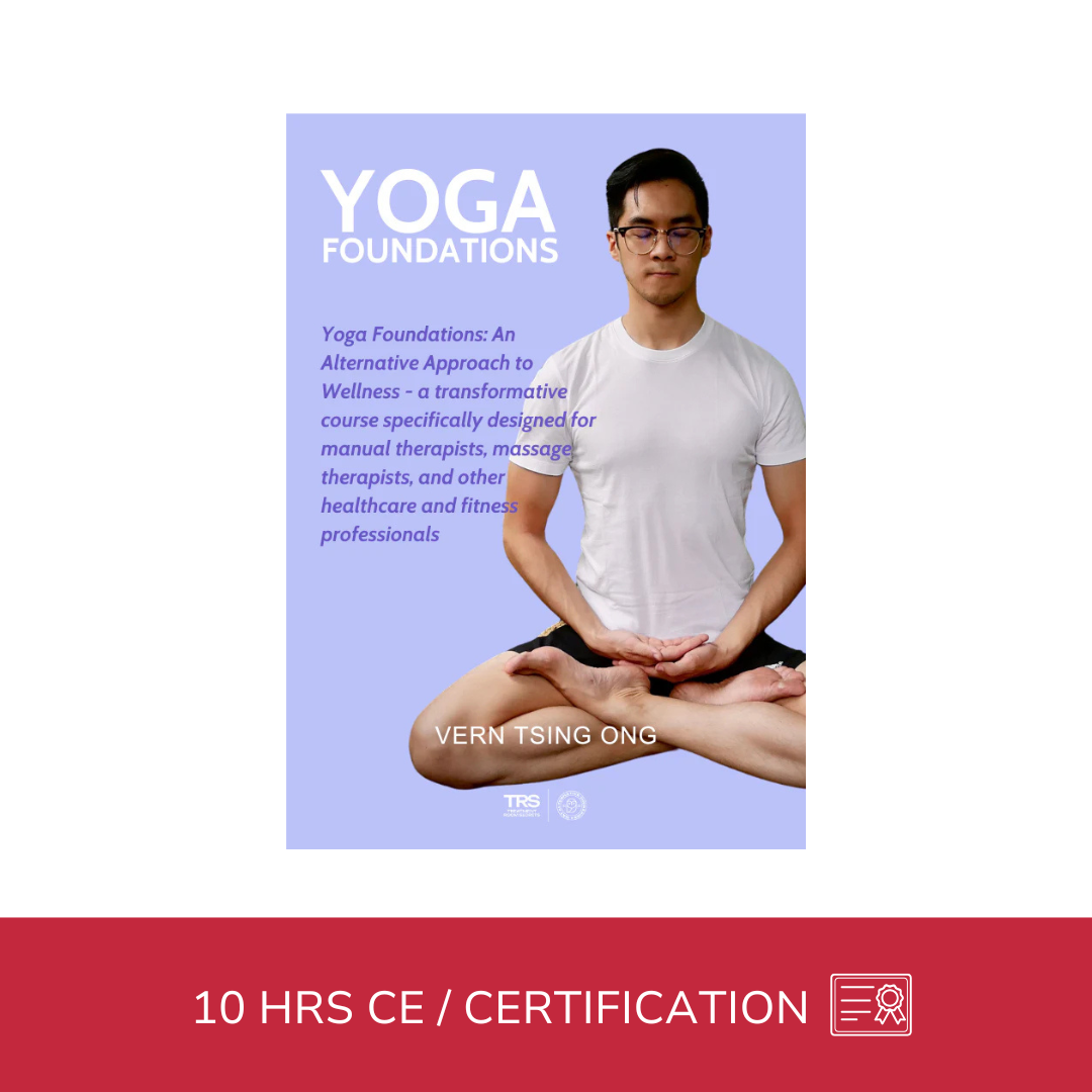 Yoga Foundations: An Alternative Approach to Wellness (10 hrs)