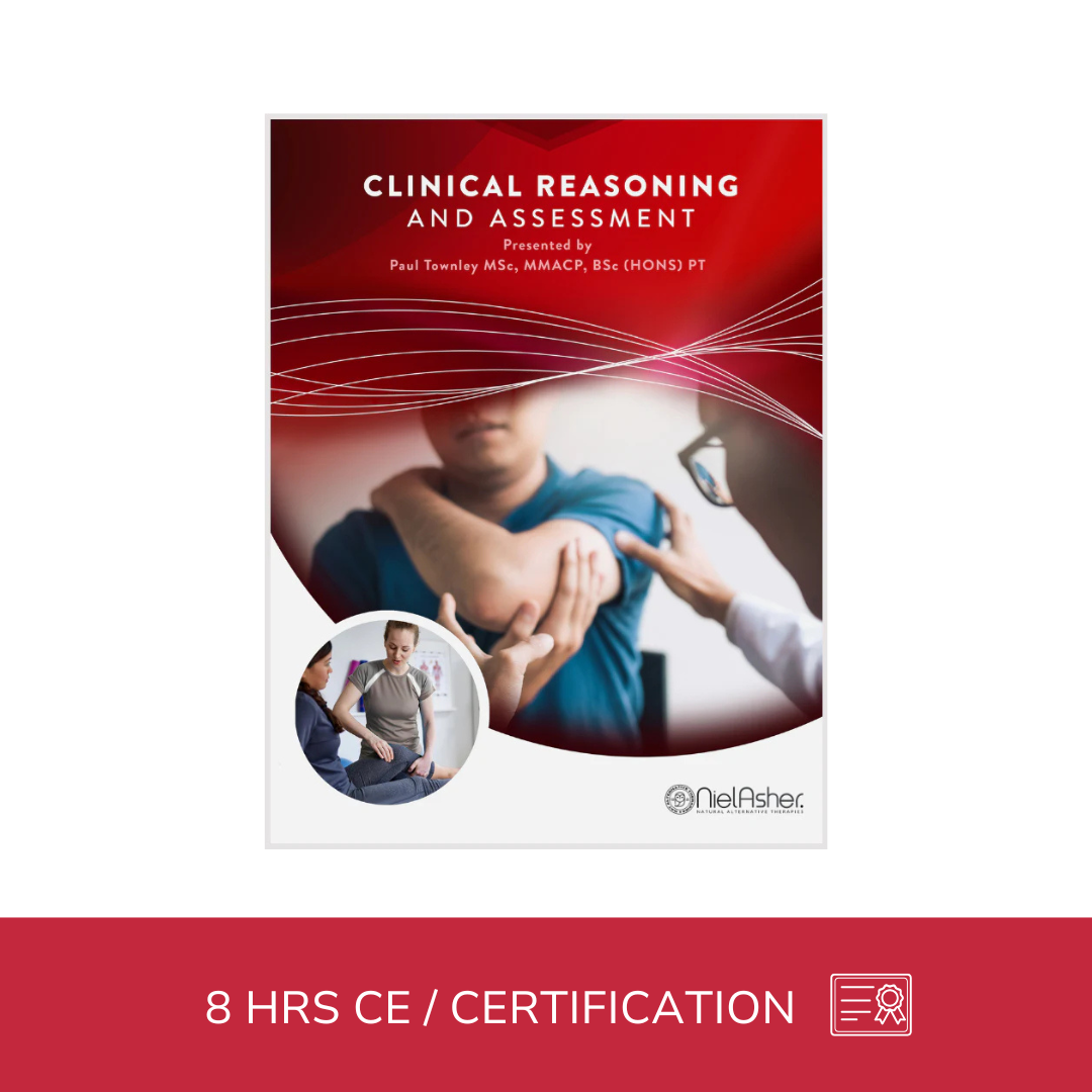 Clinical Reasoning and Assessment (8 hrs)