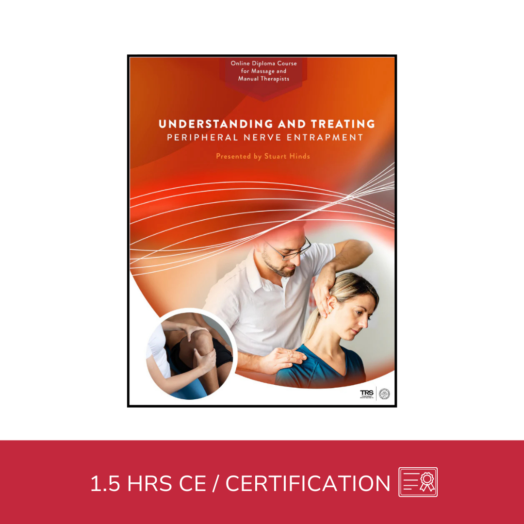 Treating Peripheral Nerve Entrapments (1.5 hrs)