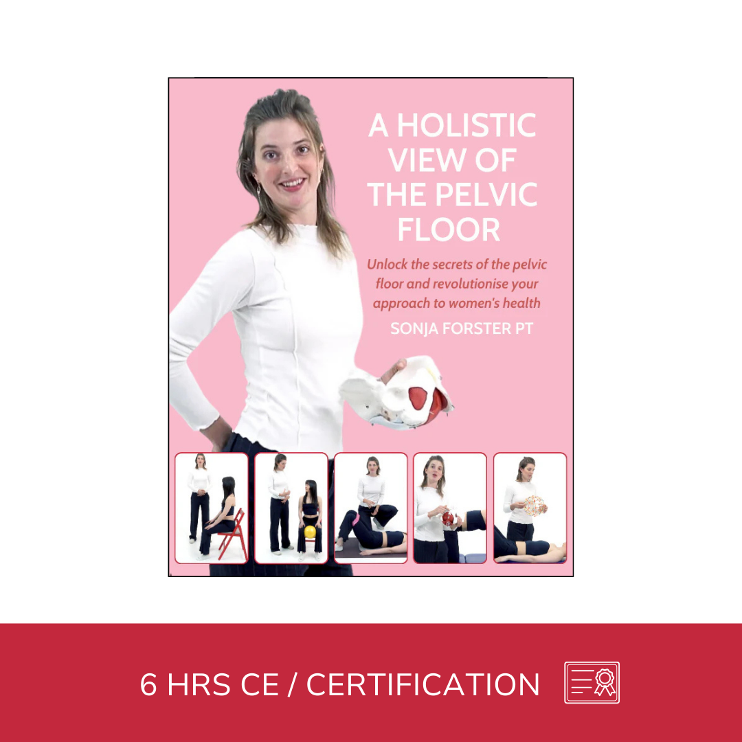Functional Anatomy of the Pelvis and Sacroiliac Joint (6 hrs)