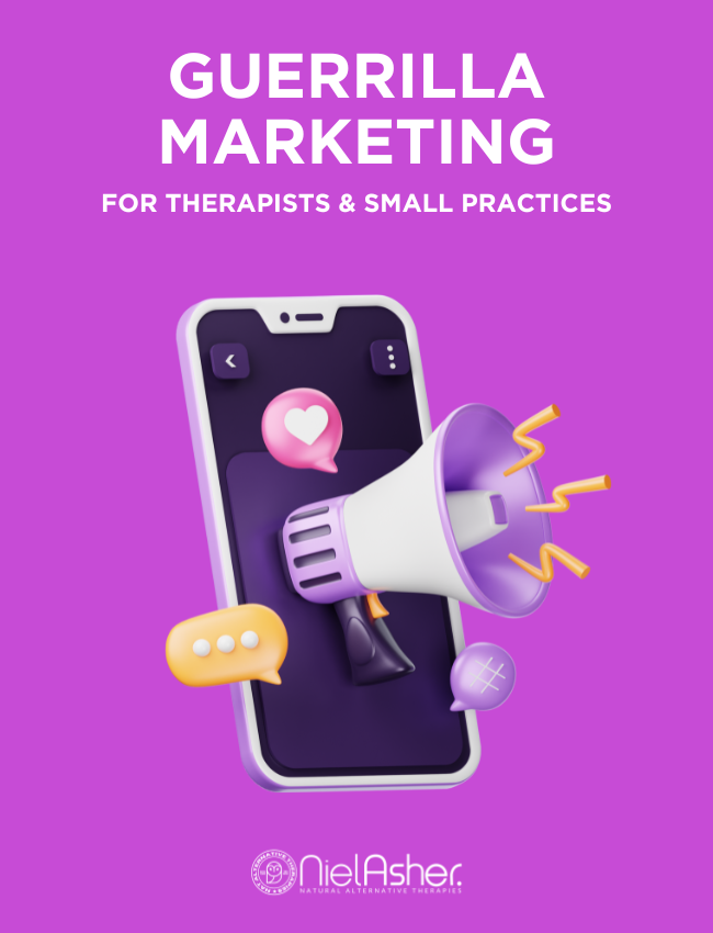 Guerrilla Marketing for Therapists and Small Practices (4 hrs)