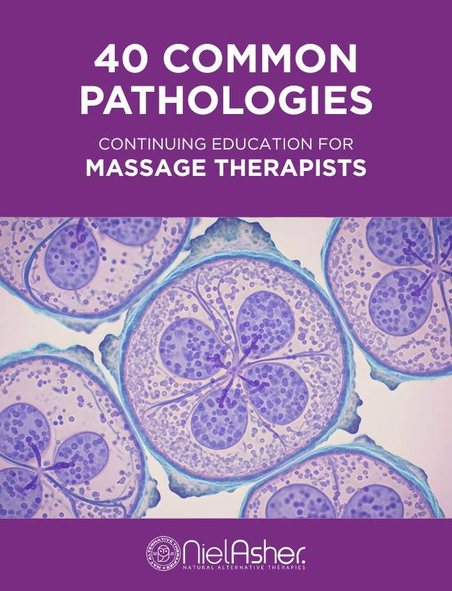 40 Common Pathologies for Massage Therapists