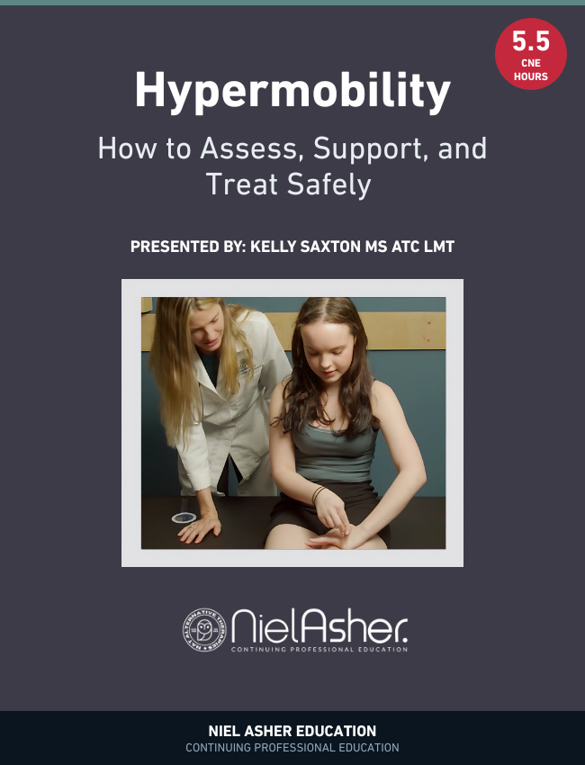 Hypermobility: How to Assess, Support, and Treat Safely (CNE)
