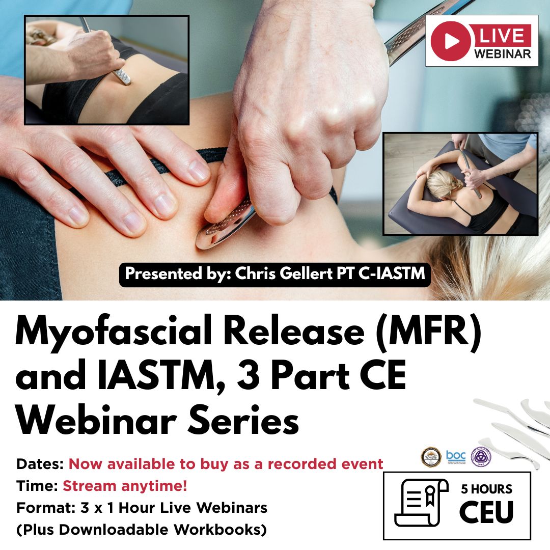 Myofascial Release (MFR) and IASTM