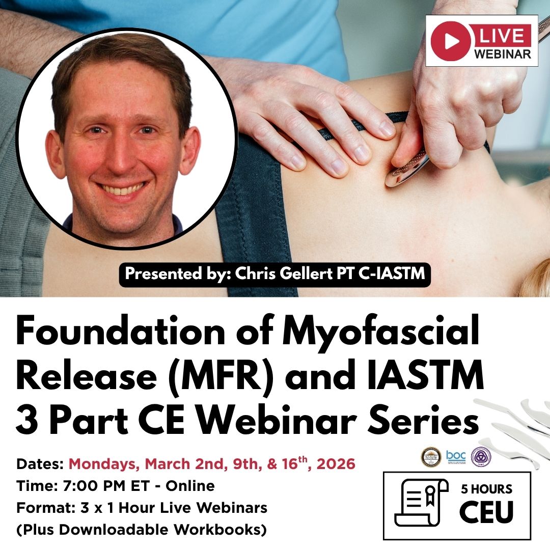 Foundation of Myofascial Release (MFR) and IASTM