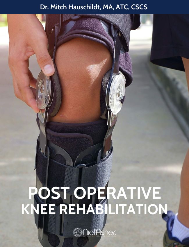 Post-Operative Knee Rehabilitation (5 hrs)