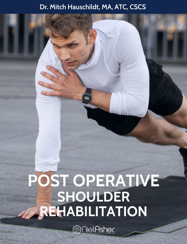 Post-Operative Shoulder Rehabilitation (5 hrs)