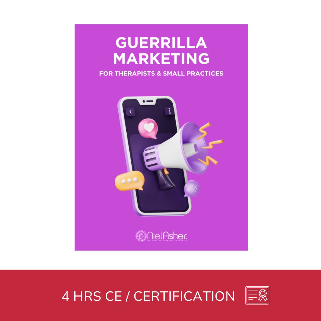 Guerrilla Marketing for Therapists and Small Practices (4 hrs)