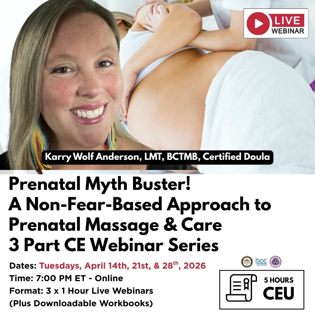 Prenatal Myth Buster! A Non-Fear-Based Approach to Prenatal Massage and Care
