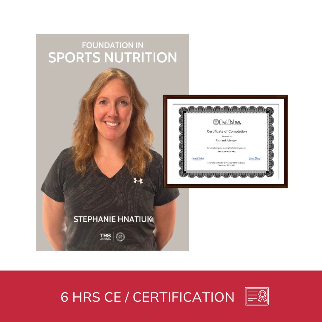 Foundation in Sports Nutrition (6 hrs)