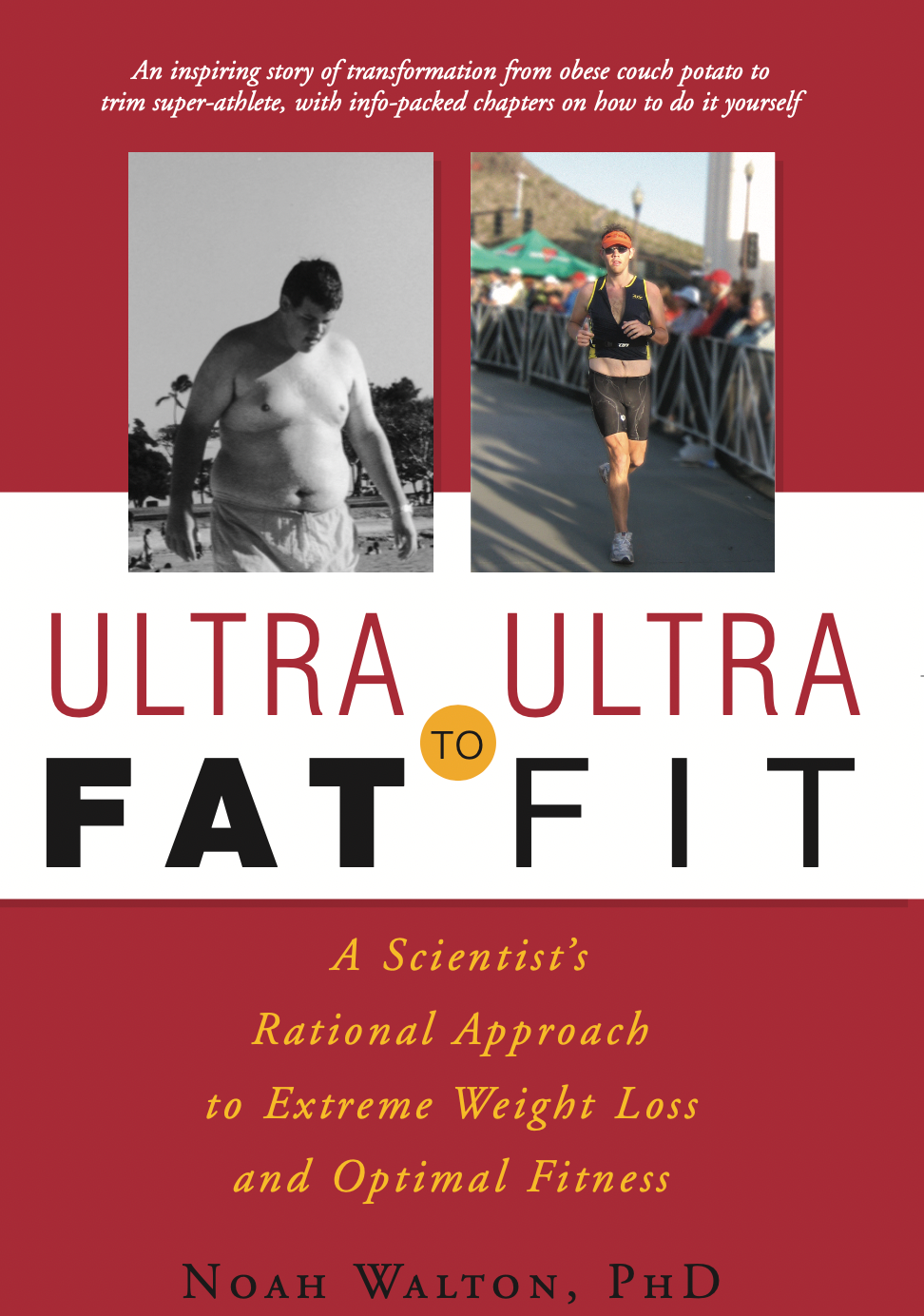 Ultra Fat to Ultra Fit