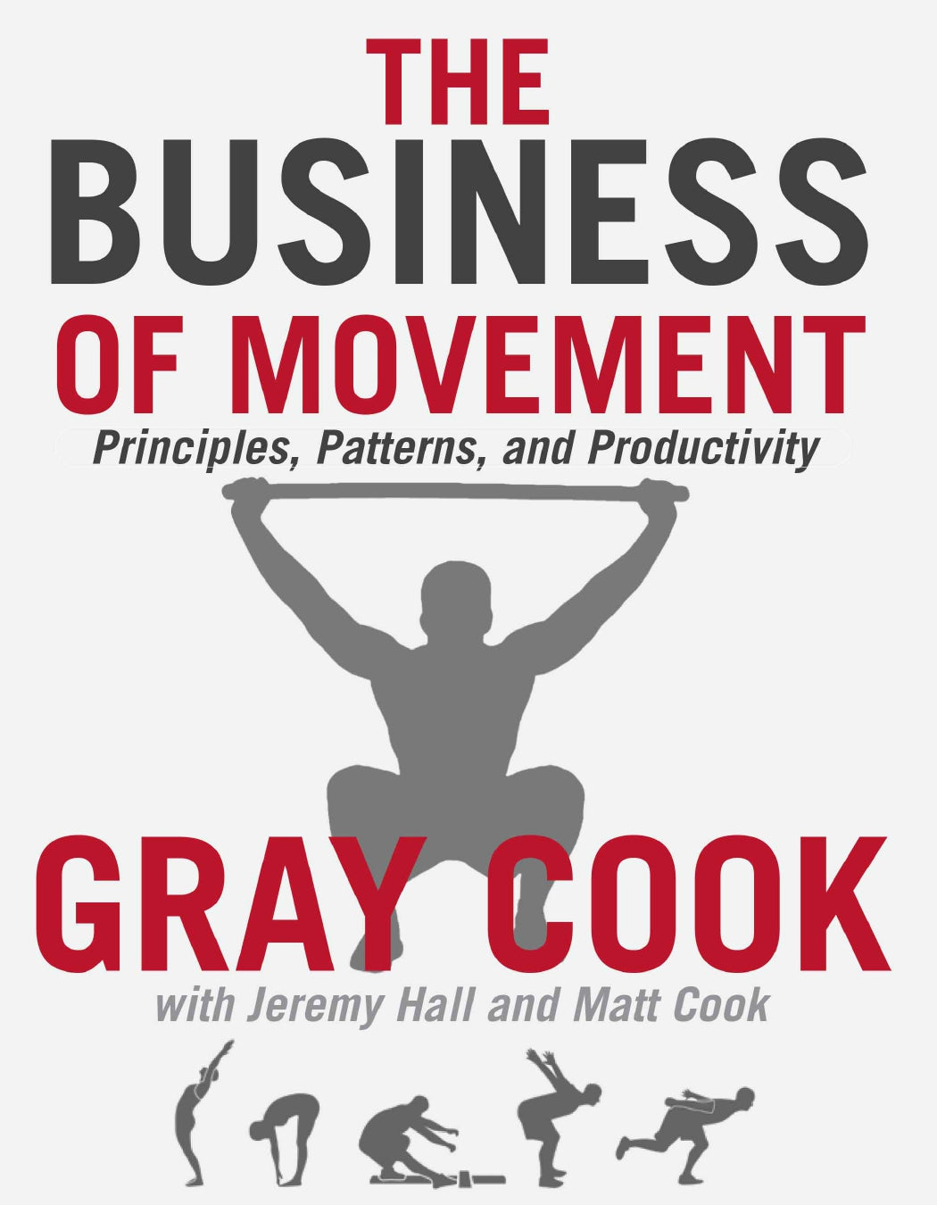 The Business Of Movement