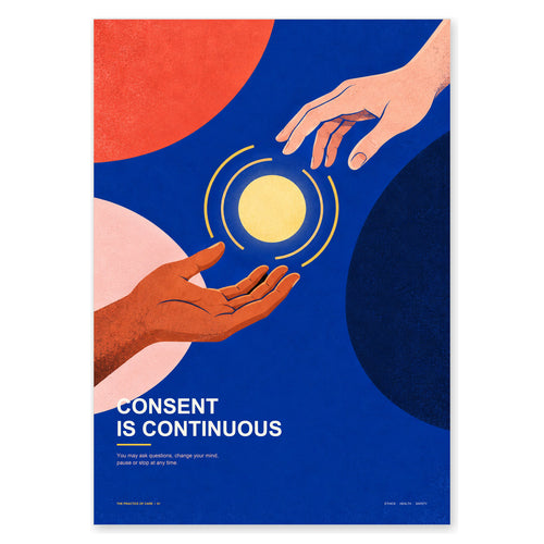 An abstract poster print featuring two hands reaching toward a yellow circle, with large geometric shapes in coral, pink, blue, and navy, and the text 'CONSENT IS CONTINUOUS' near the bottom.