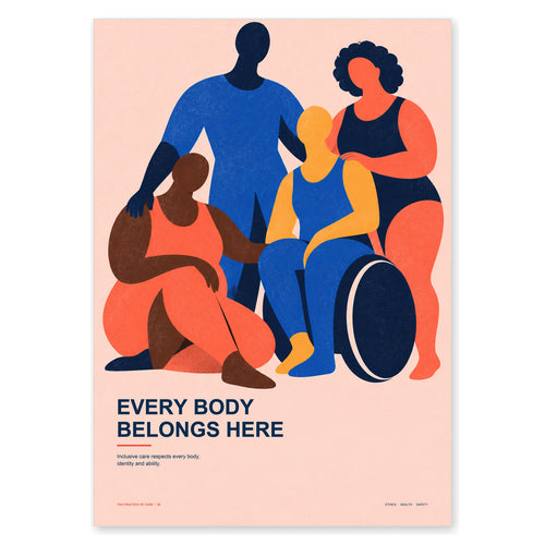 An art print poster featuring a stylized illustration of four diverse individuals, including a person in a wheelchair, on a light peach background. The text at the bottom reads 'EVERY BODY BELONGS HERE' with smaller text underneath.