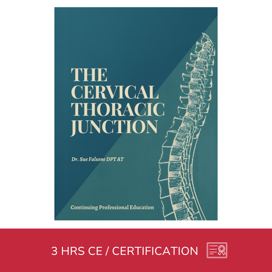 The Cervical Thoracic Junction (3 hrs)