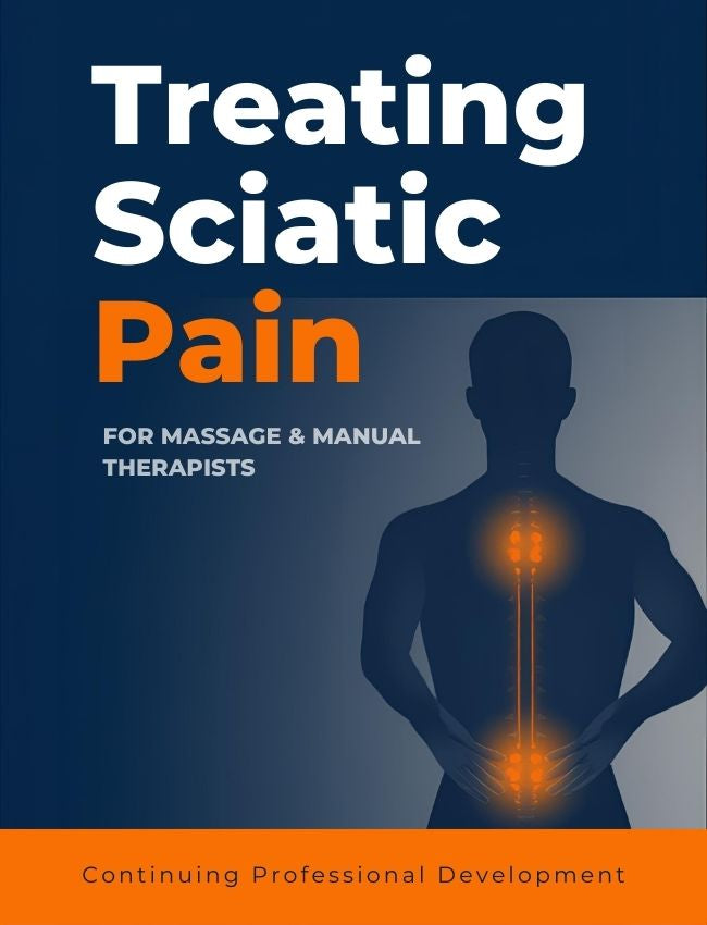 Book cover of 'Treating Sciatic Pain for Massage & Manual Therapists' with a silhouette of a person and sciatic nerve illustration.