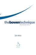 The Bowen Technique: The Inside Story - Niel Asher Education