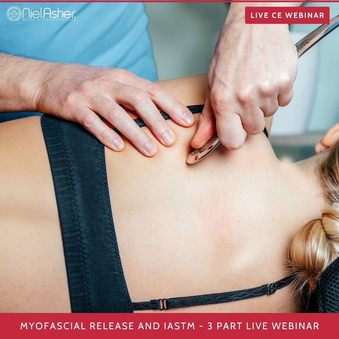 Myofascial Release (MFR) and IASTM