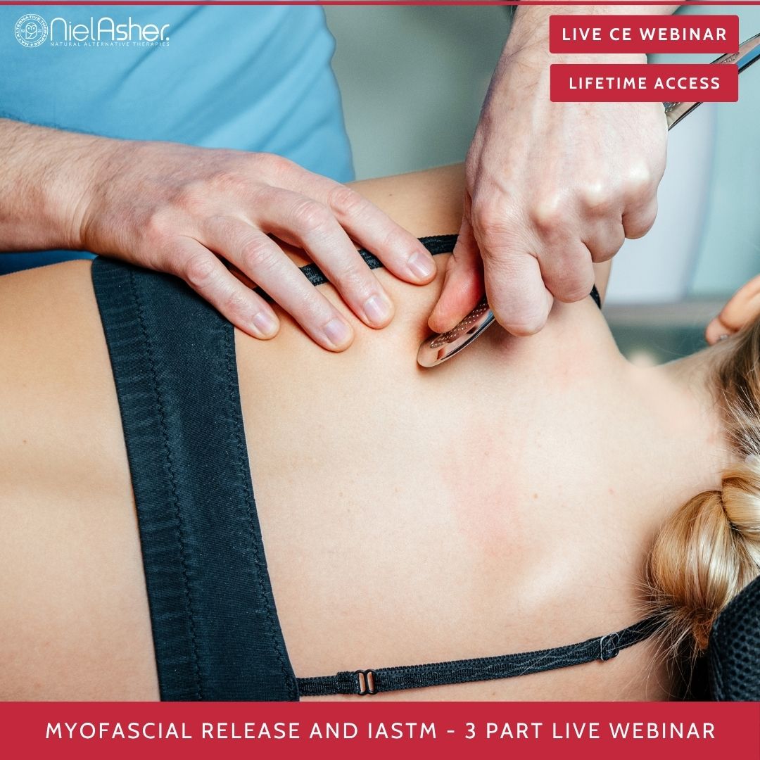 Myofascial Release (MFR) and IASTM