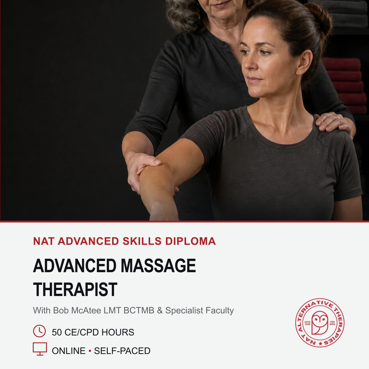 Promotional graphic for the NAT Advanced Skills Diploma in Advanced Massage Therapist, featuring a photo of a therapist massaging a client's arm against a dark background, with text detailing course information below.