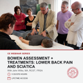 A group of therapists and patients gathered around a person lying on a treatment table, with a large text banner at the bottom reading 'CE WEBINAR SERIES BOWEN ASSESSMENT + TREATMENTS: LOWER BACK PAIN AND SCIATICA' and a circular logo for 'Alternative Vision Pain & Spine'.