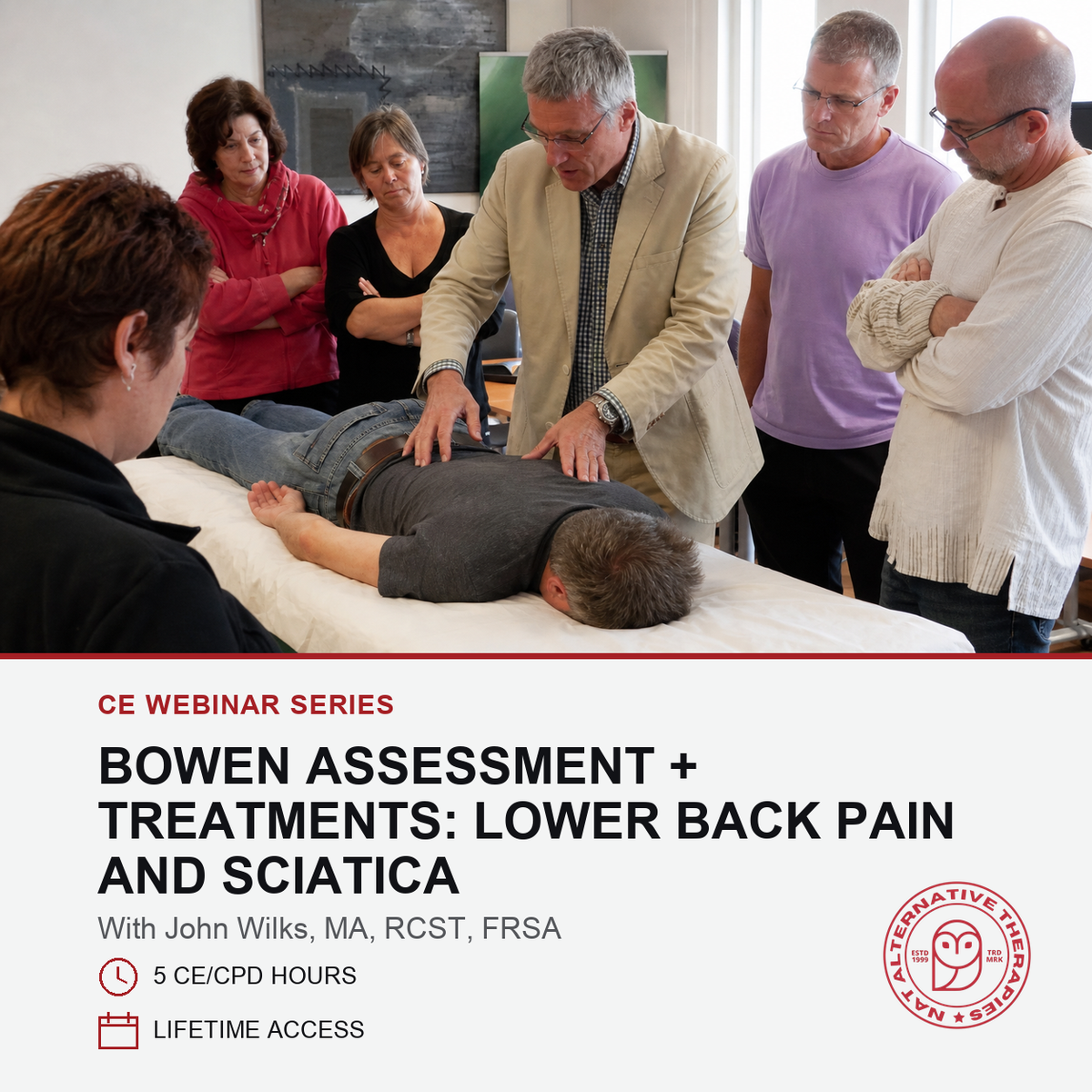 A group of therapists and patients gathered around a person lying on a treatment table, with a large text banner at the bottom reading 'CE WEBINAR SERIES BOWEN ASSESSMENT + TREATMENTS: LOWER BACK PAIN AND SCIATICA' and a circular logo for 'Alternative Vision Pain & Spine'.
