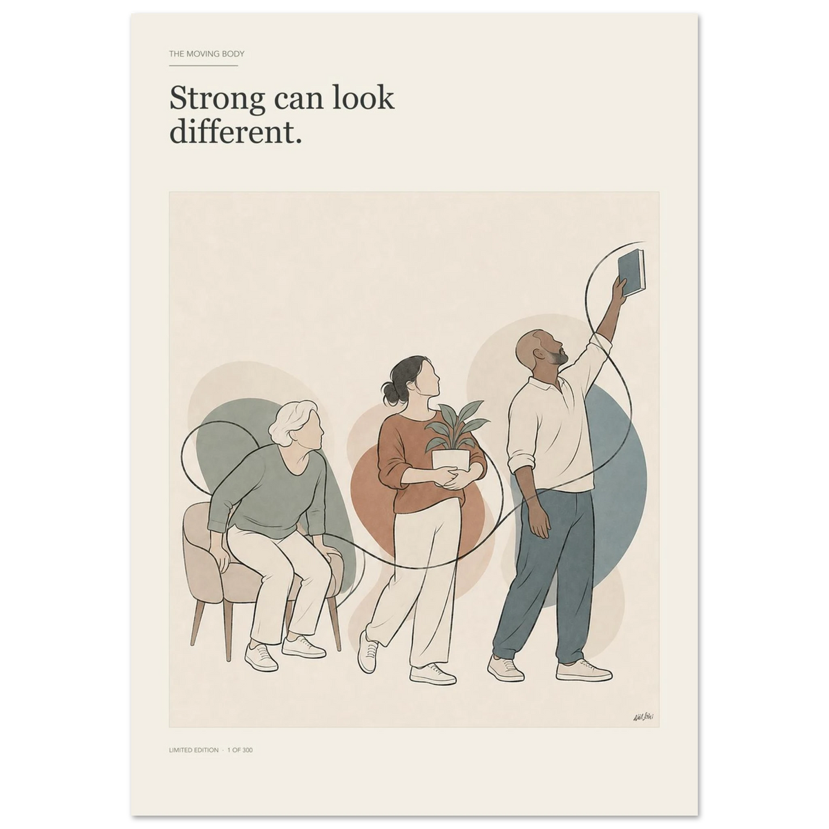 Strong Can Look Different | Limited Edition A1 Poster