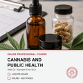 Promotional graphic for an online course titled 'Cannabis and Public Health' with Dr. Kenneth Finn M.