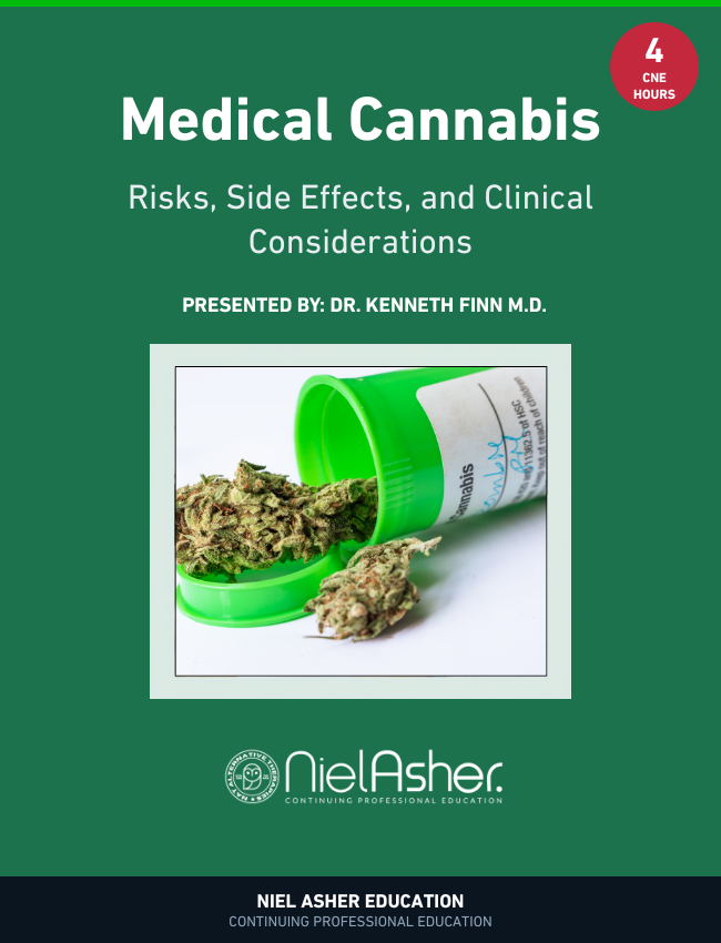 Medical Cannabis: Risks, Side Effects, and Clinical Considerations (CNE)