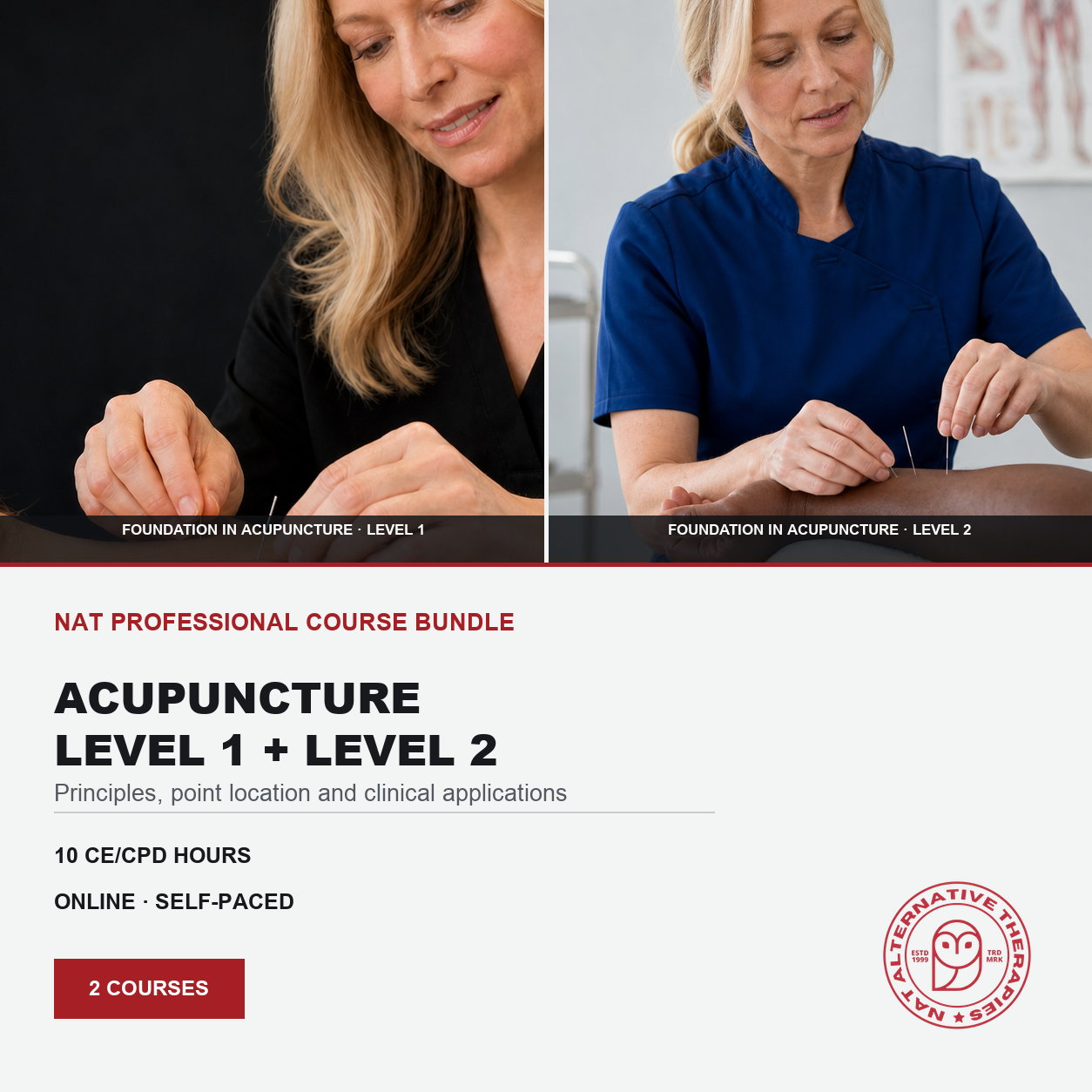 Promotional graphic for a Nat Professional Course Bundle featuring two course photos of a woman practicing acupuncture, with text reading 'Acupuncture Level 1 + Level 2' and course details on a white background.