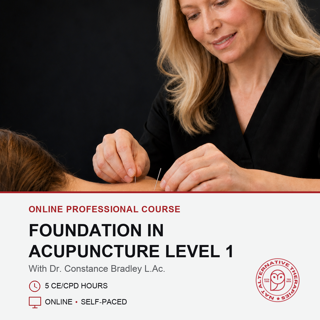 Promotional graphic for an online professional course titled 'Foundation in Acupuncture Level 1' with Dr. Constance Bradley L.