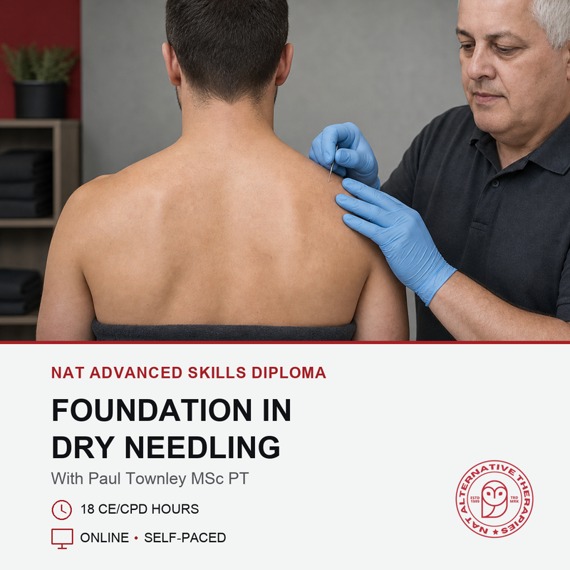 A man seen from behind with his bare back to a practitioner wearing blue gloves and a dark polo shirt, who is applying or demonstrating dry needling. The lower portion includes promotional text reading 'NAT Advanced Skills Diploma' and 'Foundation in Dry Needling' with course details and a circular logo.
