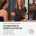 Promotional graphic for an online professional course titled 'Foundation in Sports Nutrition' with author Steph Hnatuk RD. The top portion shows a woman holding a tablet and gesturing while talking to another woman in a meeting or classroom setting, with a water bottle and a plate of food on the table.