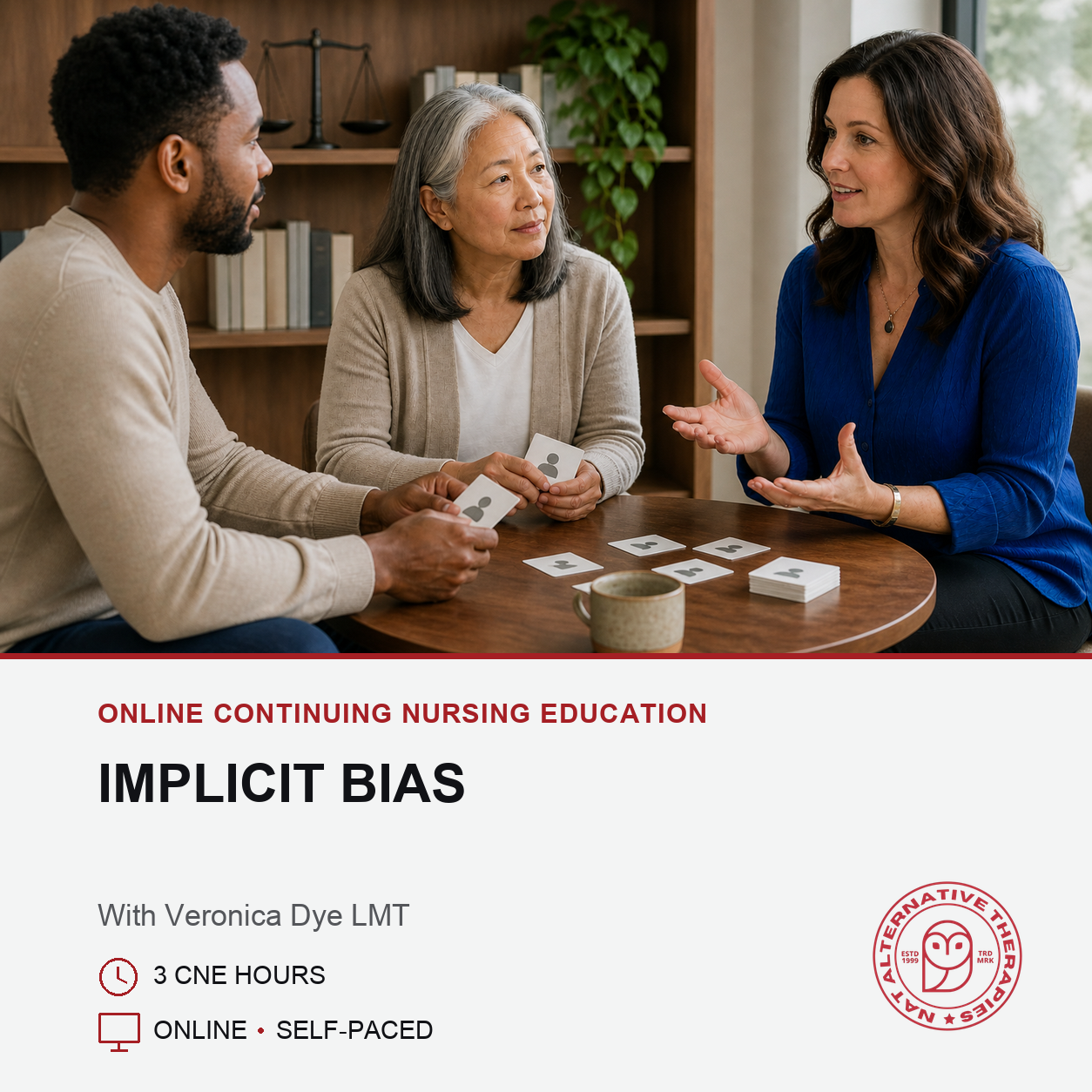 Promotional graphic for an online continuing nursing education course titled 'Implicit Bias' with Veronica Dye LMT. The top half shows a lifestyle scene of three people (two younger adults and one older woman) discussing something over cards at a round wooden table in a warmly lit room.