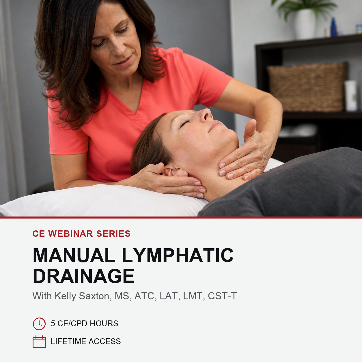 Promotional graphic for a CE webinar on manual lymphatic drainage, showing a therapist performing the technique on a client's neck in a spa-like setting, with text detailing course information below.