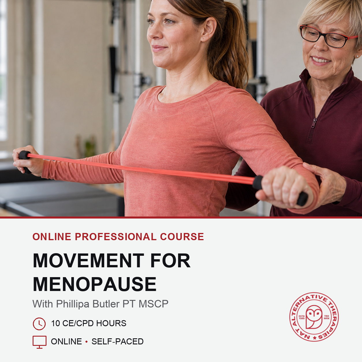 Promotional graphic for an online professional course titled 'Movement for Menopause' with Phillipa Butler PT MSCP. The top half shows a fitness instructor assisting a woman in a pink long-sleeve top while performing a resistance band exercise in a gym.