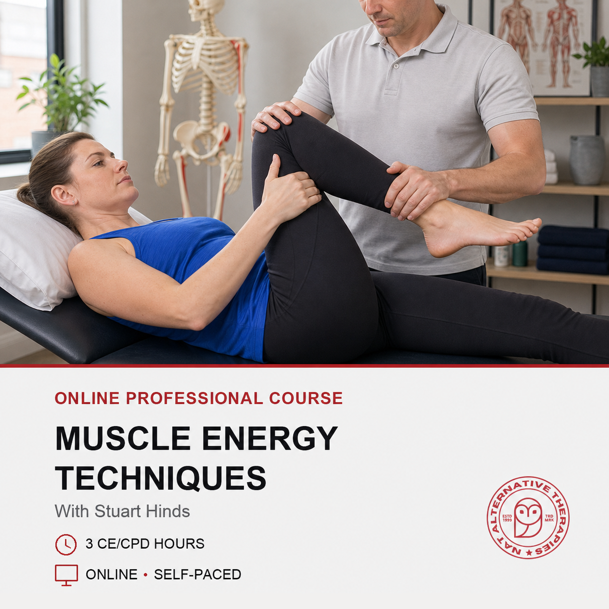 A promotional graphic for an online professional course titled 'Muscle Energy Techniques' with Stuart Hinds. The top half shows a physical therapy session with a woman lying on an adjustment table while a male therapist holds her leg.