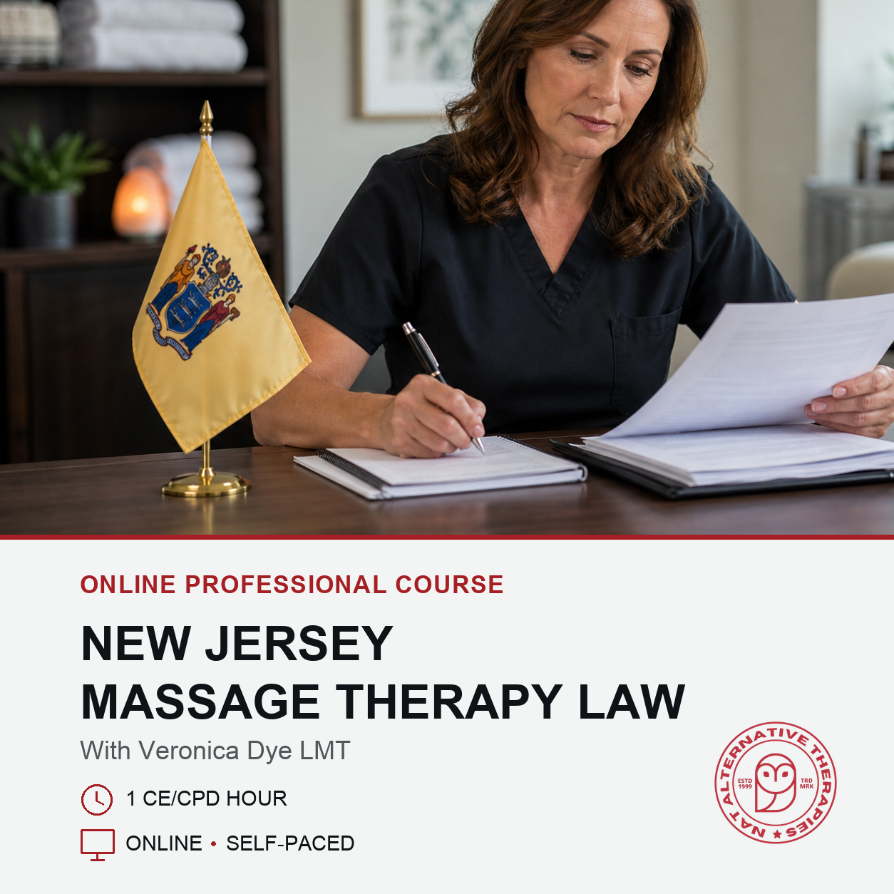 Promotional graphic for an online professional course titled 'New Jersey Massage Therapy Law' featuring a woman in dark navy scrubs sitting at a desk with a New Jersey state flag, writing in a notebook and reviewing documents. The lower portion has a white background with red and black text detailing course information, including 'With Veronica Dye LMT' and course features.