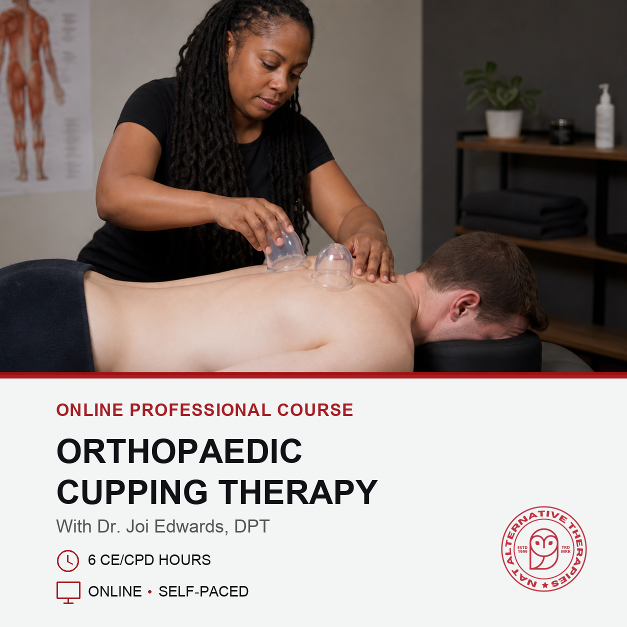 Orthopaedic Cupping Therapy (6 hrs)