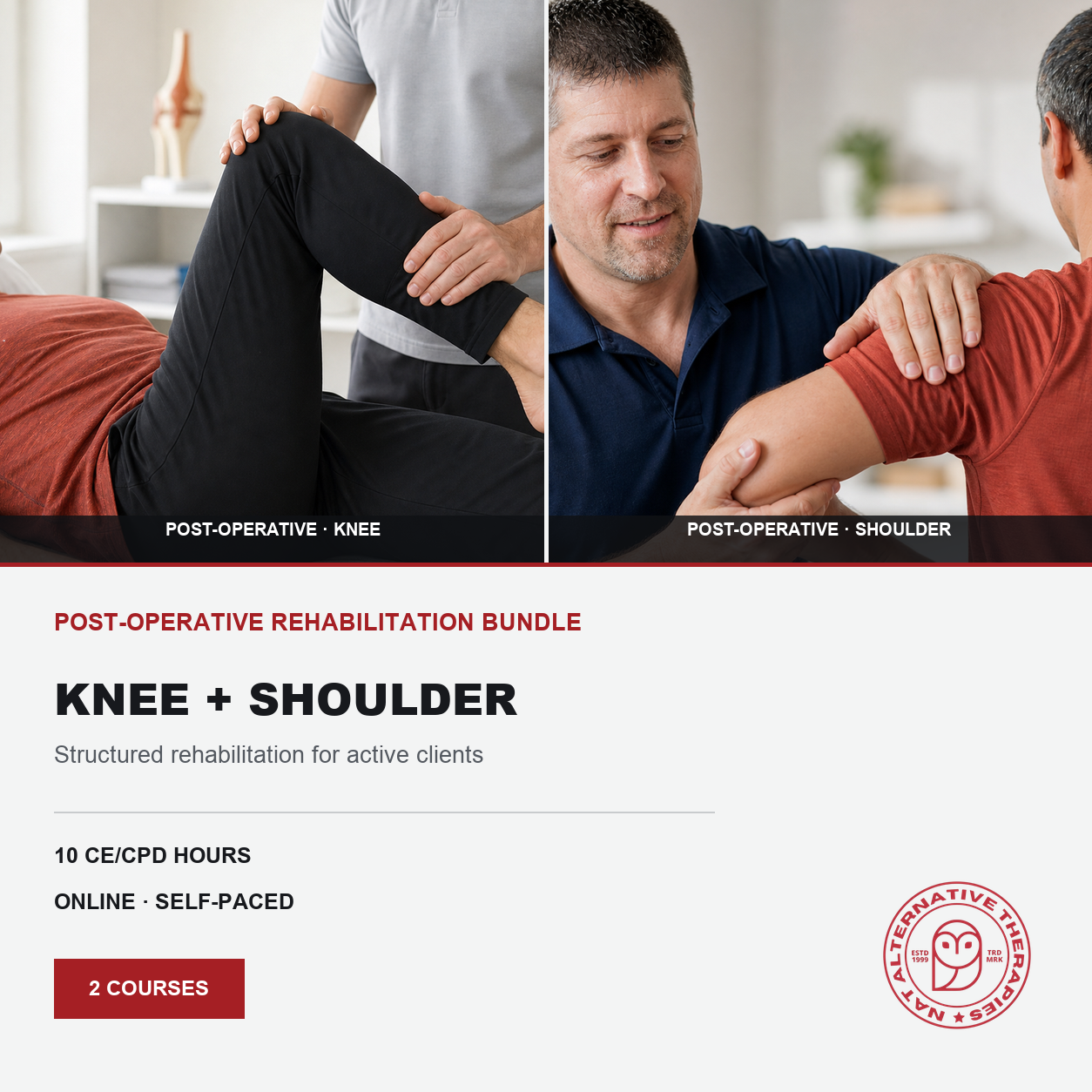 Promotional graphic for a post-operative rehabilitation bundle covering knee and shoulder courses. The top half shows two side-by-side photos of patients receiving physical therapy: one with a therapist holding a bent knee, labeled 'POST-OPERATIVE - KNEE,' and another with a therapist holding a bent shoulder, labeled 'POST-OPERATIVE - SHOULDER.