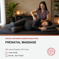 Promotional graphic for a prenatal massage course, featuring a lifestyle photo of a massage therapist performing a side-lying massage on a woman on a massage table, with text details below on a white background.