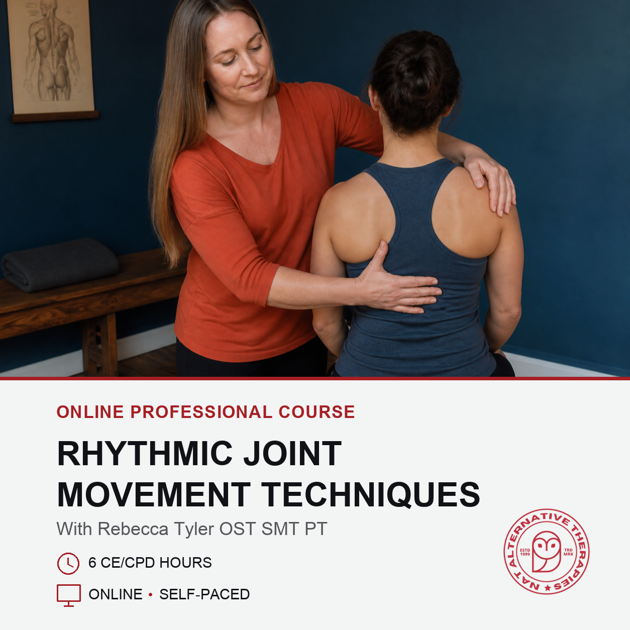A promotional graphic for an online professional course titled 'Rhythmic Joint Movement Techniques' with Rebecca Tyler, showing a physical therapy scene of a therapist assisting a client with a back massage. The top half features the therapist and client in a blue room, while the bottom half is white with red and black text and a circular logo for 'Intuitive Pain Relief'.