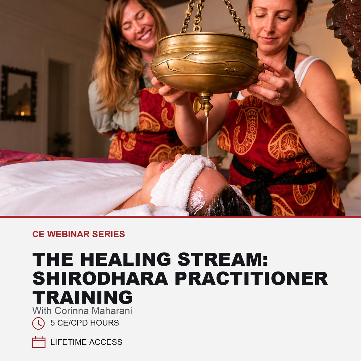 The Healing Stream: Shirodhara Practitioner Training