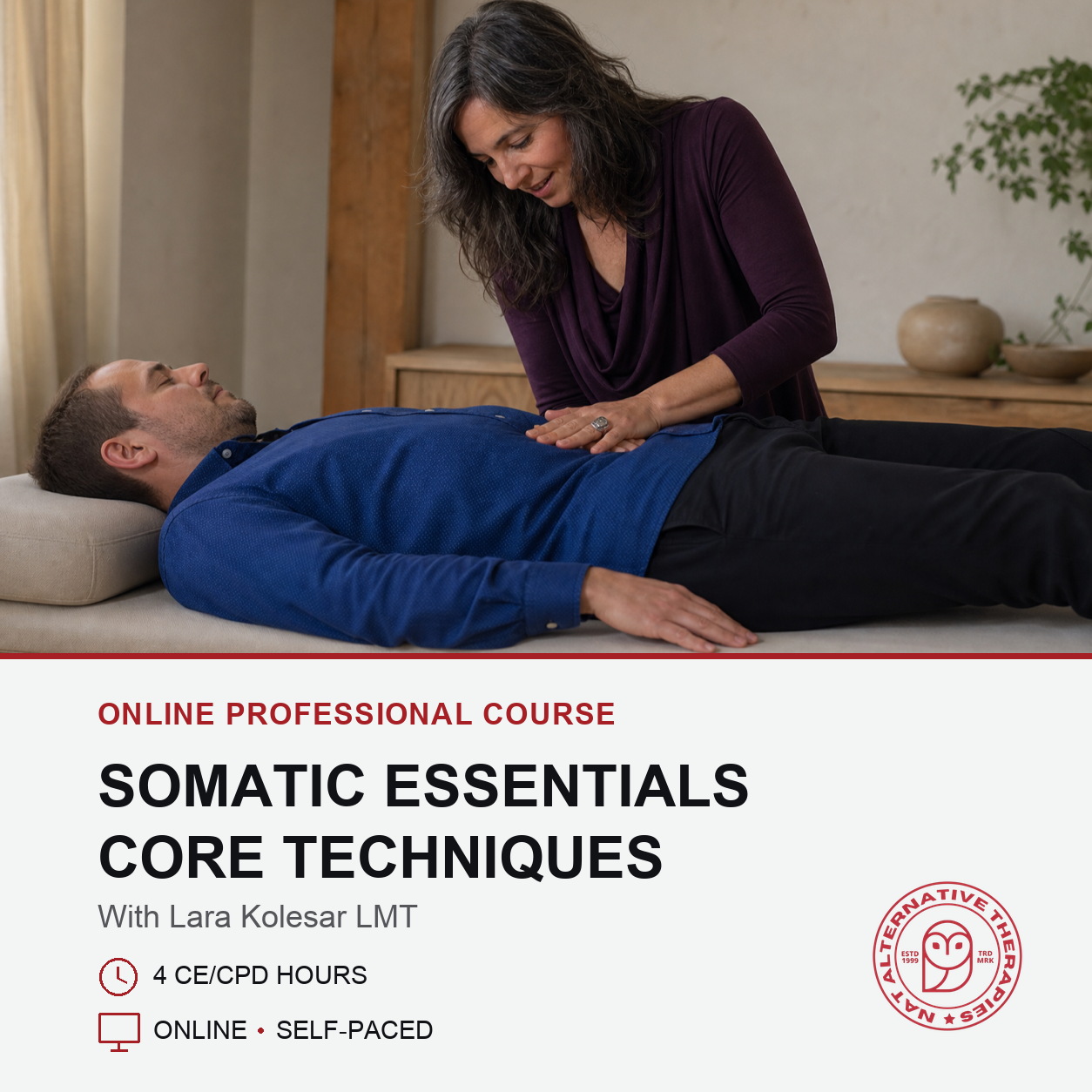 Promotional graphic for an online professional course titled 'Somatic Essentials Core Techniques' with Lara Kolesar LMT. The top portion shows a somatic practitioner in a dark purple top examining a man's torso while he lies on a treatment table in a softly lit indoor setting.
