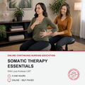 Promotional graphic for an online continuing nursing education course titled 'Somatic Therapy Essentials' with Lara Kolesar LMT. The top portion shows a lifestyle scene of a therapist massaging a client's lower back on a somatic ball in a therapy room.