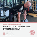 A fitness instructor in a gym setting performing a bent-over dumbbell row, with a large text overlay at the bottom advertising an online professional course titled 'Strength & Conditioning Prehab | Rehab' with Mike McGurn.