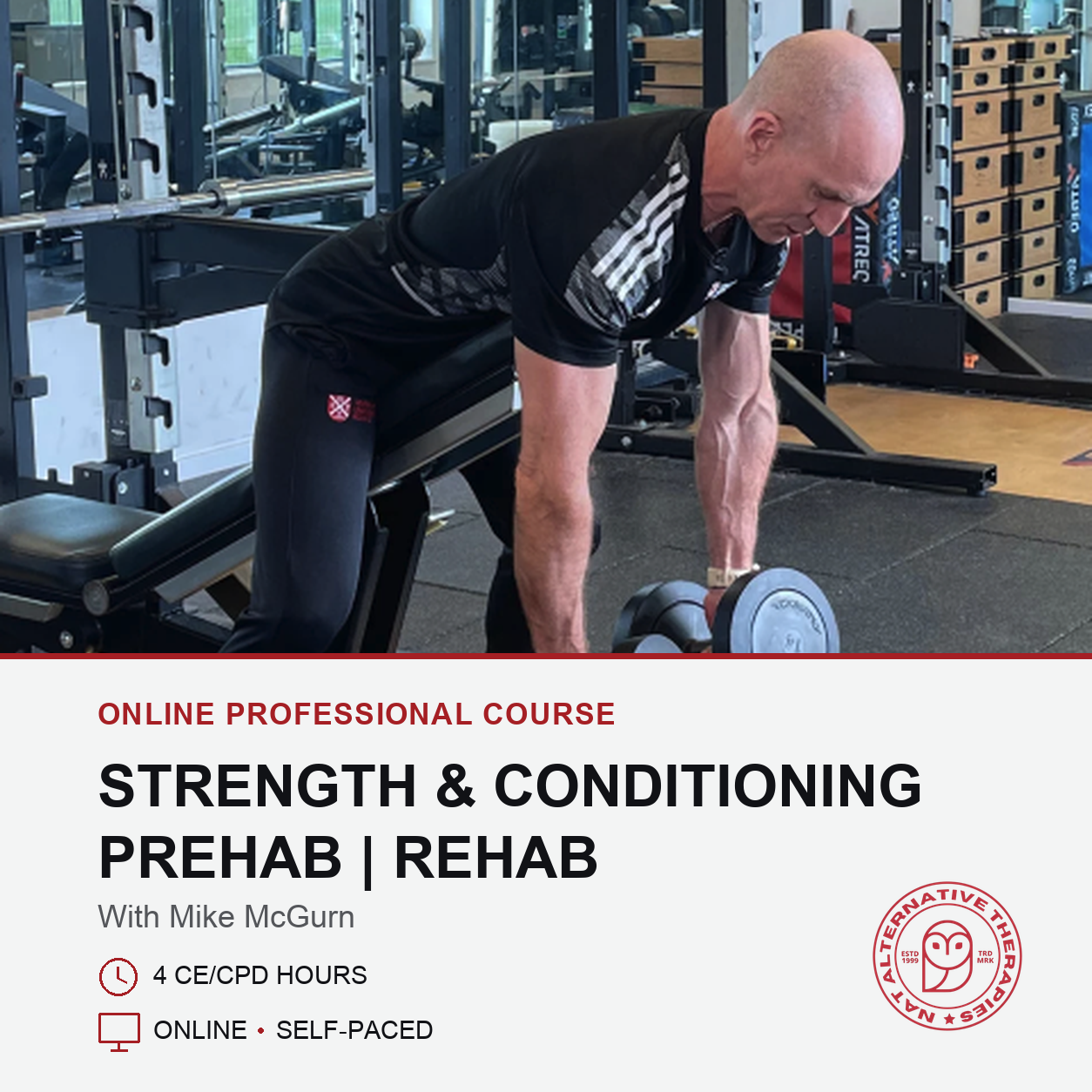 A fitness instructor in a gym setting performing a bent-over dumbbell row, with a large text overlay at the bottom advertising an online professional course titled 'Strength & Conditioning Prehab | Rehab' with Mike McGurn.