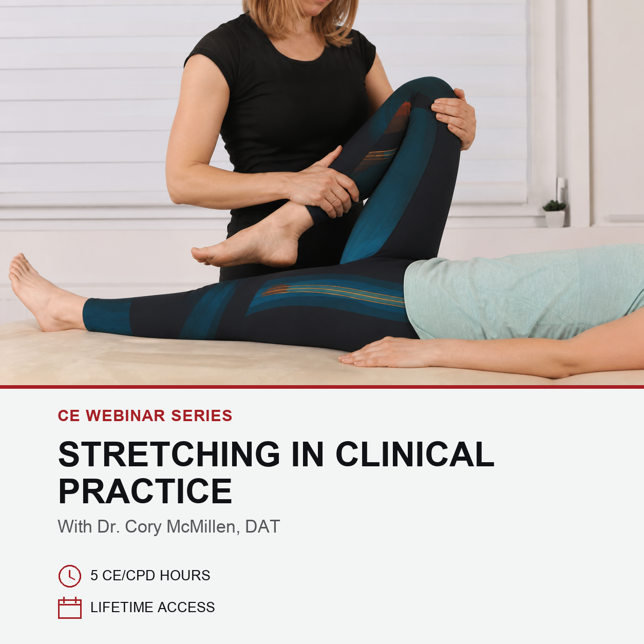 A CE webinar cover titled 'Stretching in Clinical Practice' with Dr. Cory McMillen, DAT.